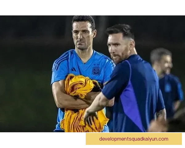 斯卡洛尼球队控场力持续提升，引发外界关注与期待